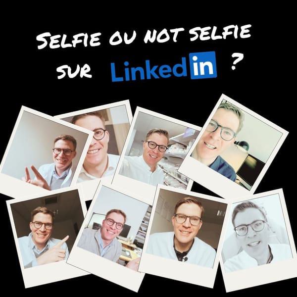 Pourquoi les Selfies peuvent transformer votre présence sur LinkedIn ?